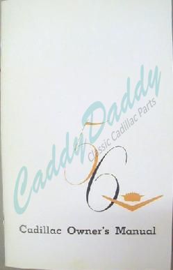 1956 Cadillac Owner's Manual REPRODUCTION Free Shipping In The USA 