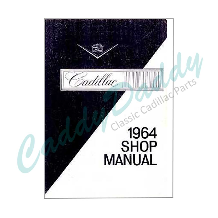 1964 Cadillac Shop Manual REPRODUCTION Free Shipping In The USA