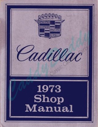 1973 Cadillac Shop Manual REPRODUCTION Free Shipping In The USA