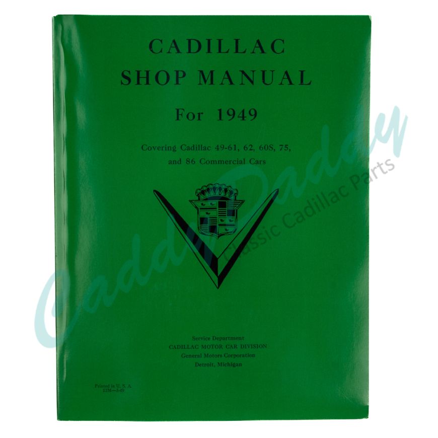 1949 Cadillac Shop Manual [Printed Book] REPRODUCTION Free Shipping In The USA