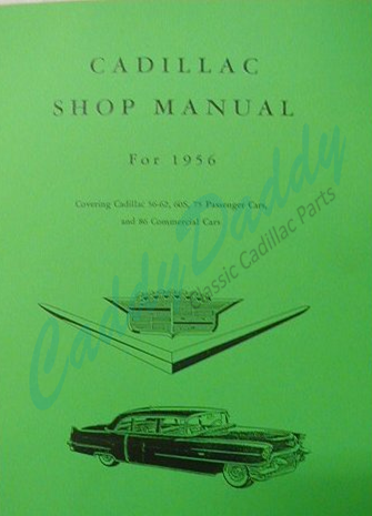 1956 Cadillac Shop Manual REPRODUCTION Free Shipping In The USA