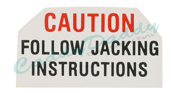 1959 1960 1961 Cadillac Jack Base "Caution" Decal REPRODUCTION