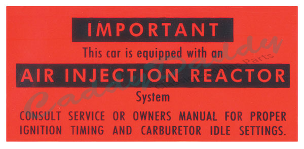 1966 1967 Cadillac All California Cars Only Air Injection Reactor Decal REPRODUCTION