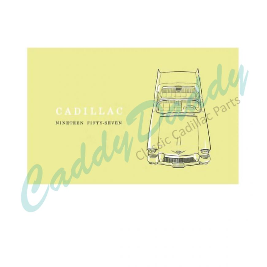 1957 Cadillac Owner's Manual REPRODUCTION Free Shipping In The USA