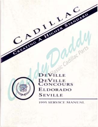 1995 Cadillac DeVille Eldorado Seville Service Manual CD REPRODUCTION Free Shipping In The USA 