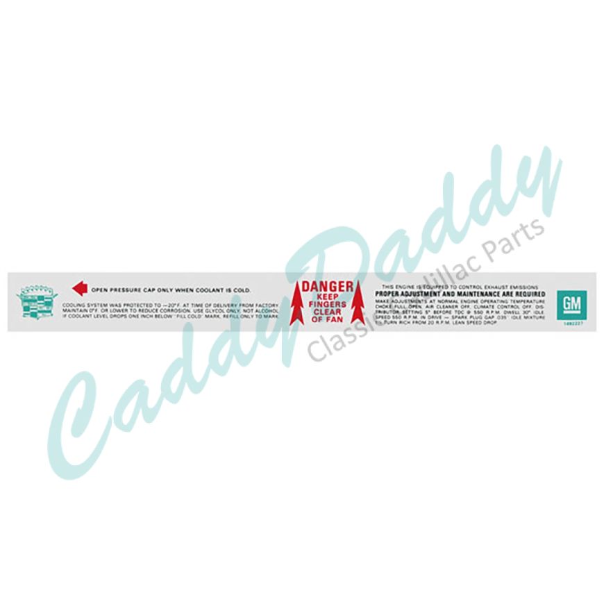 1968 1969 Cadillac Emission Coolant Fan Warning Decal REPRODUCTION