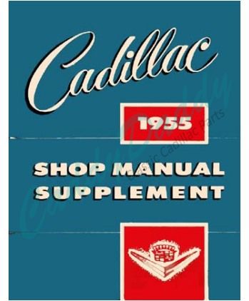 1955 Cadillac Shop Manual Supplement REPRODUCTION Free Shipping In The USA