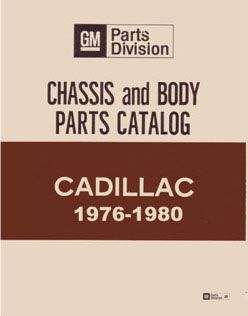 1976 1977 1978 1979 1980 Cadillac Chassis And Body Parts Catalog CD REPRODUCTION Free Shipping In The USA