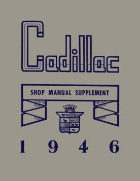 1946 Cadillac Shop Manual Supplement REPRODUCTION Free Shipping In The USA