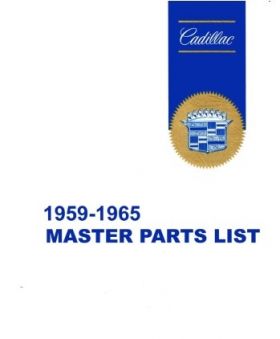 1959 1960 1961 1962 1963 1964 1965 Cadillac Master Parts Book REPRODUCTION Free Shipping In The USA