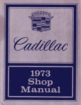 1973 Cadillac Shop Manual REPRODUCTION Free Shipping In The USA