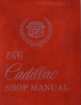 1976 Cadillac Shop Manual REPRODUCTION Free Shipping In The USA