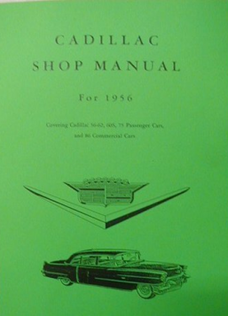 1956 Cadillac Shop Manual REPRODUCTION Free Shipping In The USA