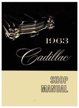 1963 Cadillac All Models Service Manual CD REPRODUCTION Free Shipping In The USA