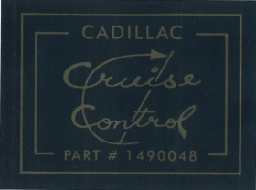 1967 Cadillac Cruise Control Decal REPRODUCTION