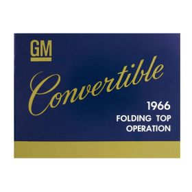 1966 Cadillac Convertible Top Instructions Manual REPRODUCTION